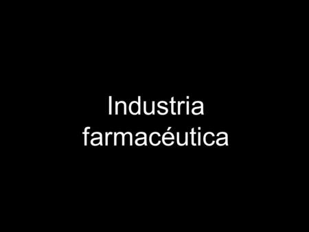 Industria farmacéutica