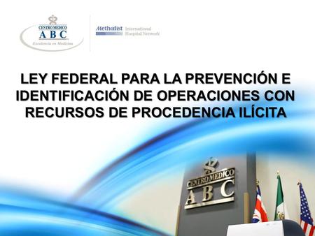 Ley Federal para la Prevención e Identificación de Operaciones con Recursos de Procedencia Ilícita