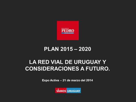 CONSIDERACIONES A FUTURO. Expo Activa – 21 de marzo del 2014