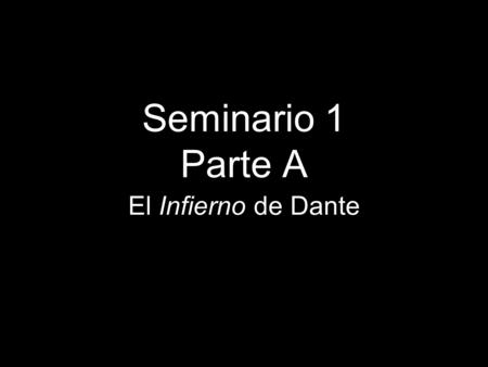 Seminario 1 Parte A El Infierno de Dante.