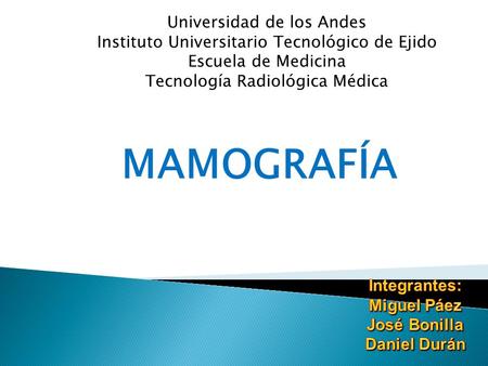 MAMOGRAFÍA Universidad de los Andes
