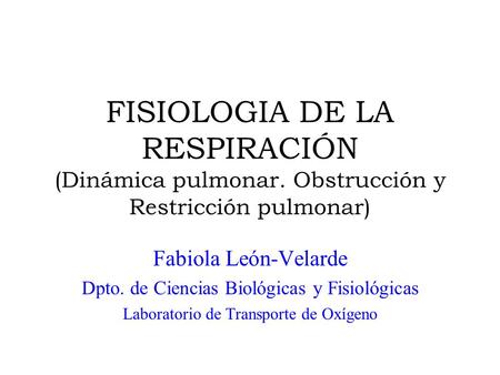 FISIOLOGIA DE LA RESPIRACIÓN (Dinámica pulmonar