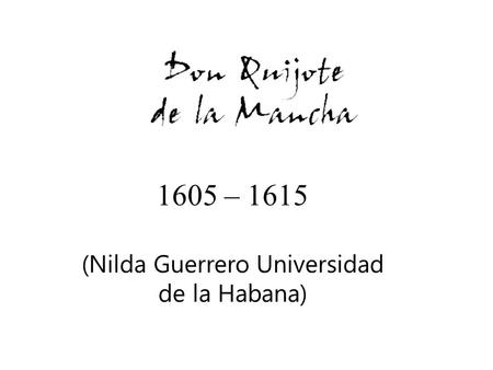 (Nilda Guerrero Universidad de la Habana)