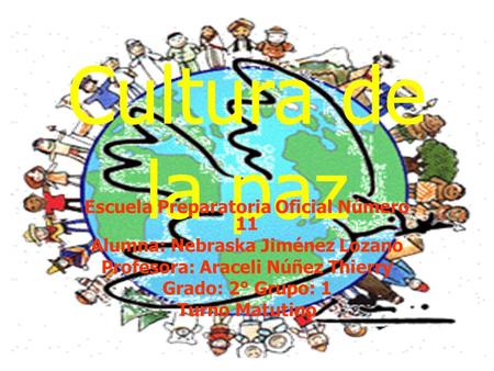 Cultura de la paz Escuela Preparatoria Oficial Número 11