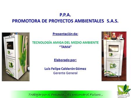 P.P.A. PROMOTORA DE PROYECTOS AMBIENTALES S.A.S.