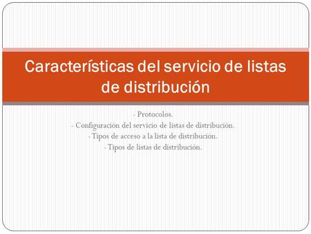 Características del servicio de listas de distribución