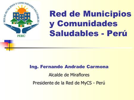 Red de Municipios y Comunidades Saludables - Perú