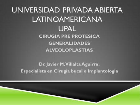 Universidad Privada Abierta LatinoAmericana UPAL
