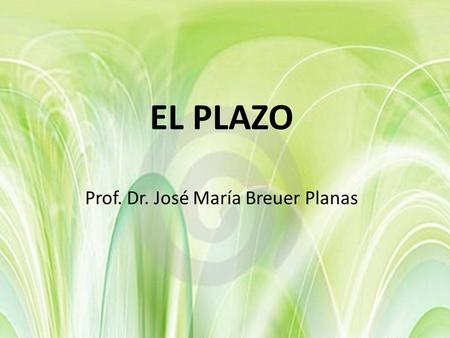 Prof. Dr. José María Breuer Planas