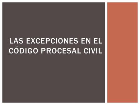 Las excepciones en el Código Procesal Civil