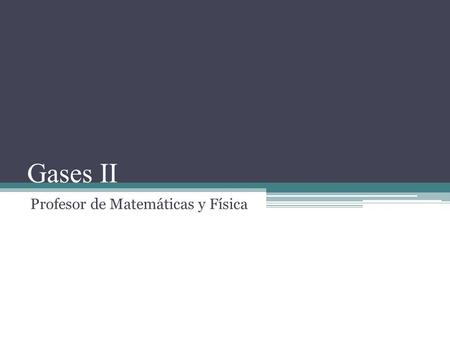 Profesor de Matemáticas y Física