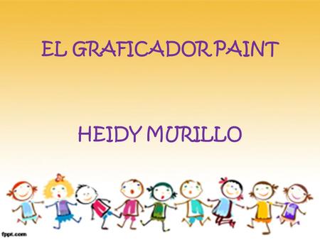 EL GRAFICADOR PAINT HEIDY MURILLO
