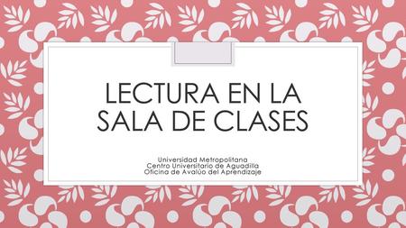 Lectura en la sala de clases