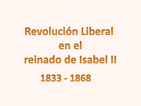 Revolución Liberal en el reinado de Isabel II