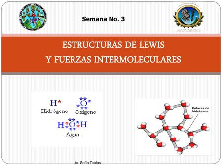 ESTRUCTURAS DE LEWIS Y FUERZAS INTERMOLECULARES