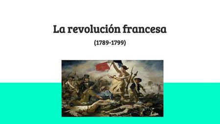 La revolución francesa