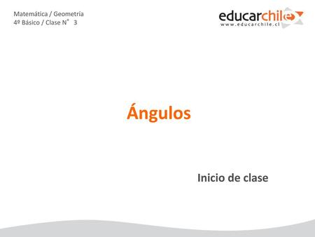 Matemática / Geometría 4º Básico / Clase N°3