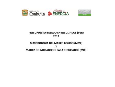 PRESUPUESTO BASADO EN RESULTADOS (PbR) 2017