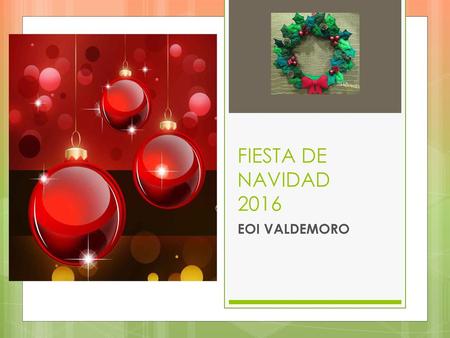 FIESTA DE NAVIDAD 2016 EOI VALDEMORO.