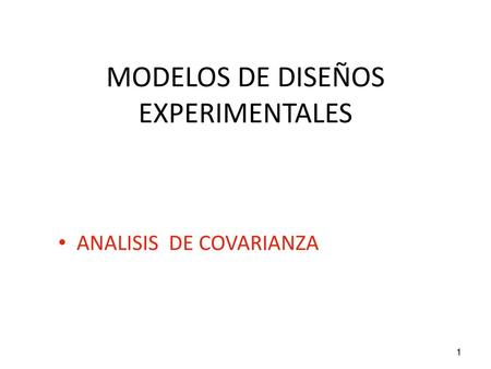 MODELOS DE DISEÑOS EXPERIMENTALES