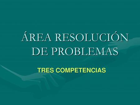 ÁREA RESOLUCIÓN DE PROBLEMAS