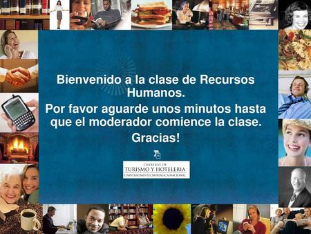 Bienvenido a la clase de Recursos Humanos.
