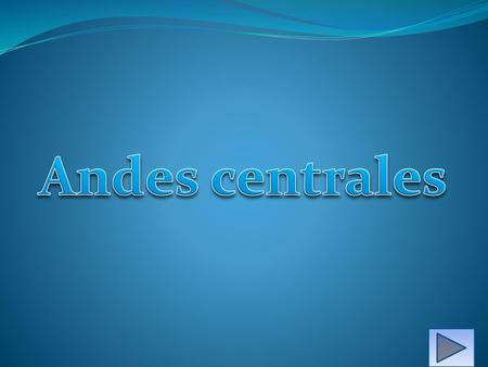 Andes centrales.