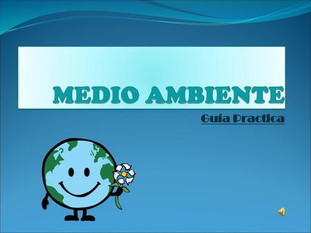 MEDIO AMBIENTE Guía Practica.