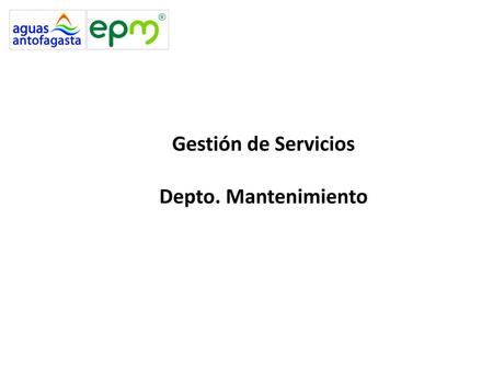 Gestión de Servicios Depto. Mantenimiento.