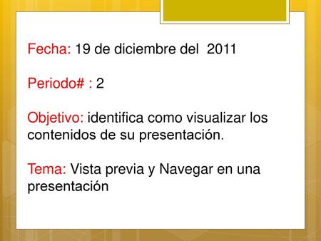 Fecha: 19 de diciembre del  2011