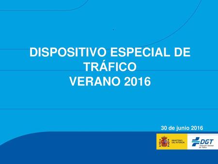 DISPOSITIVO ESPECIAL DE TRÁFICO VERANO 2016