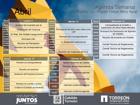 Abril Agenda Semanal 1er. Regidor Lic. Miguel Felipe Mery Ayup Cabildo