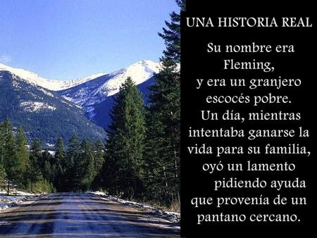 Un día, mientras intentaba ganarse la vida para su familia,