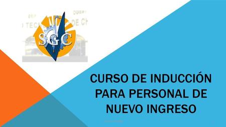 CURSO DE INDUCCIÓN PARA PERSONAL DE NUEVO INGRESO