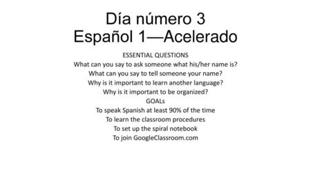 Día número 3 Español 1—Acelerado
