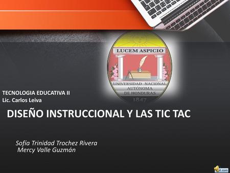 DISEÑO INSTRUCCIONAL Y LAS TIC TAC