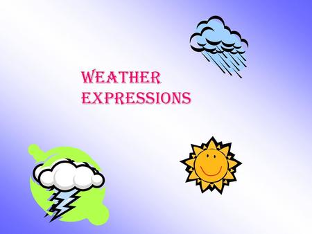 Weather Expressions.