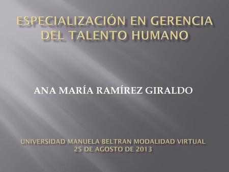 ESPECIALIZACIÓN EN GERENCIA DEL TALENTO HUMANO