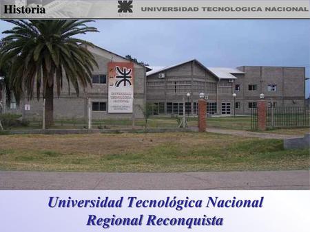 Universidad Tecnológica Nacional Regional Reconquista