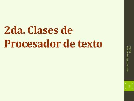 2da. Clases de Procesador de texto