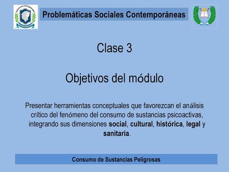 Problemáticas Sociales Contemporáneas Consumo de Sustancias Peligrosas