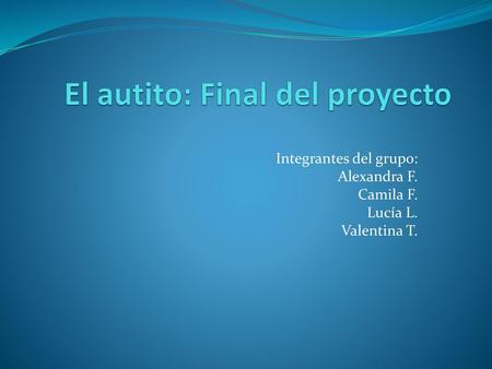 El autito: Final del proyecto
