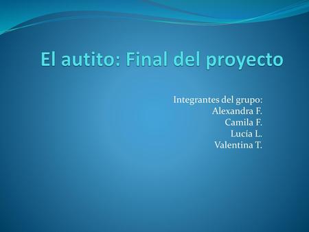 El autito: Final del proyecto