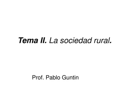 Tema II. La sociedad rural.