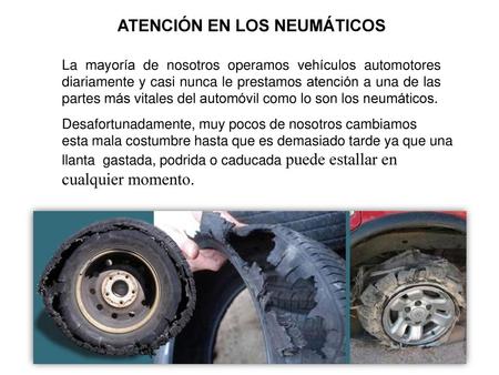 ATENCIÓN EN LOS NEUMÁTICOS