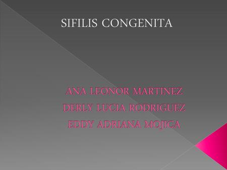 ANA LEONOR MARTINEZ DERLY LUCIA RODRIGUEZ EDDY ADRIANA MOJICA