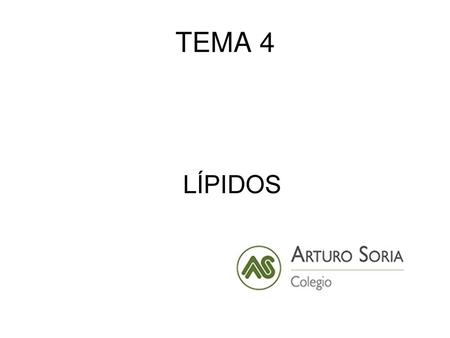 TEMA 4 LÍPIDOS.