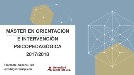 MÁSTER EN ORIENTACIÓN E INTERVENCIÓN PSICOPEDAGÓGICA 2017/2018