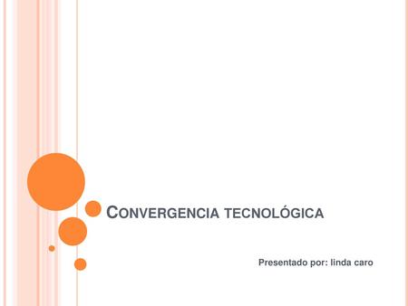 Convergencia tecnológica