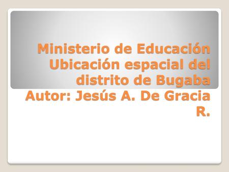 BUGABA Ubicación del distrito Características geográficas